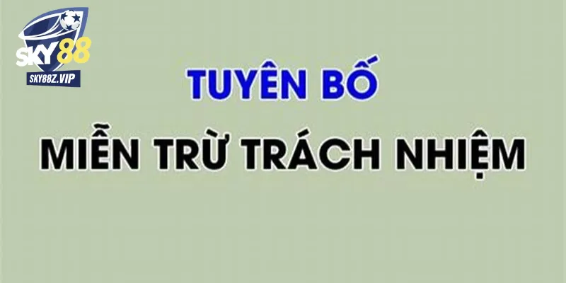 Một Số Trường Hợp Loại Trừ Trách Nhiệm Đối Với Hệ Thống